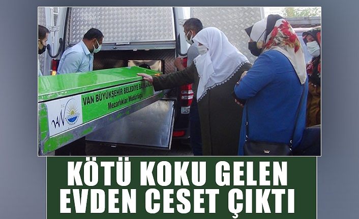 Kötü koku gelen evden ceset çıktı