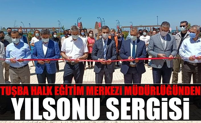 Tuşba Halk Eğitim Merkezi Müdürlüğünden yılsonu sergisi