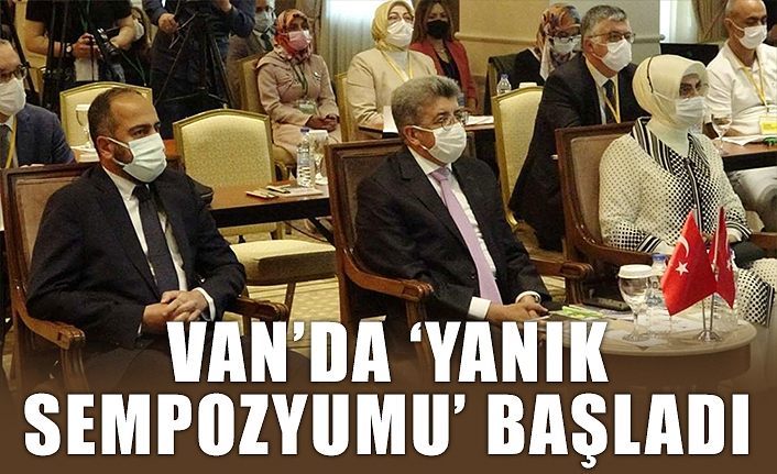 Van’da ‘Yanık Sempozyumu’ başladı