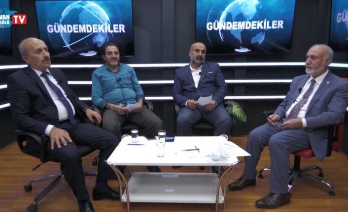 Gündemdekiler 10. Bölüm: Van İl Müftüsü Ömer Keskin, Gazeteciler Ziya Türk, Şükrü Akyüz, Kenan Gül