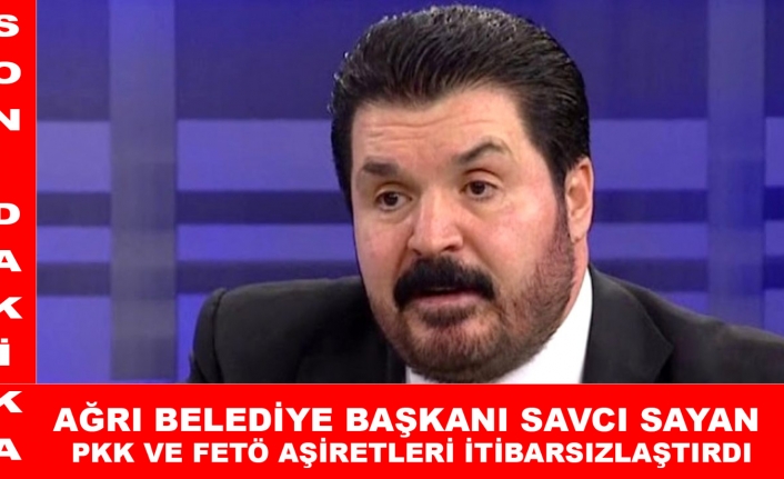 Savcı Sayan; PKK ve FETÖ aşiretleri itibarsızlaştırdı