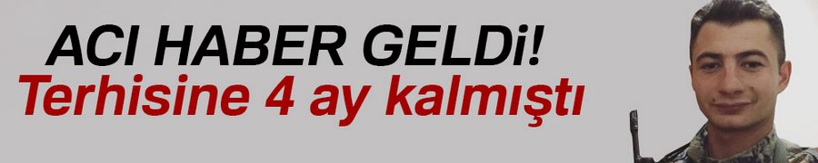 Tutaklı asker kazada şehit oldu