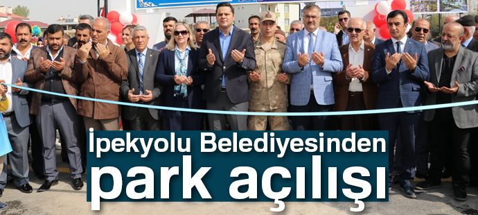 İpekyolu Belediyesinden park açılışı