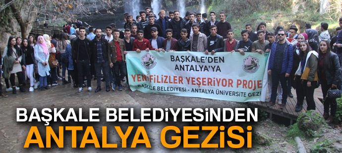 Başkale Belediyesinden Antalya gezisi