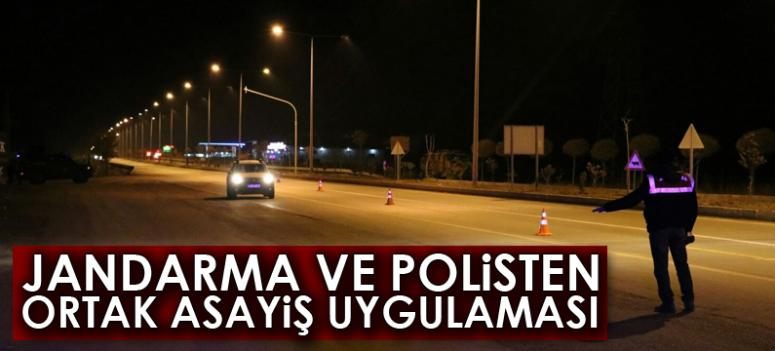 Jandarma ve polisten ortak asayiş uygulaması