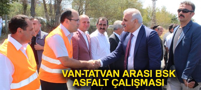 Van-Tatvan arası BSK asfalt çalışması