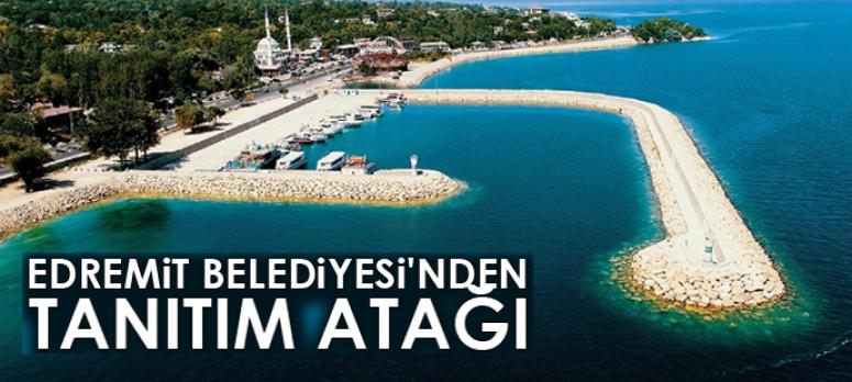 Edremit Belediyesinden tanıtım atağı