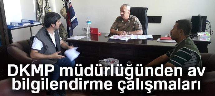DKMP müdürlüğünden av bilgilendirme çalışmaları