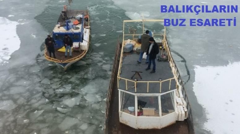 Balıkçıların buz esareti devam ediyor