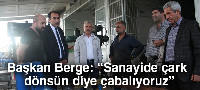 Başkan Berge: 