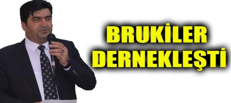 Bruki Aşiretine mensup aileler dernekleşti