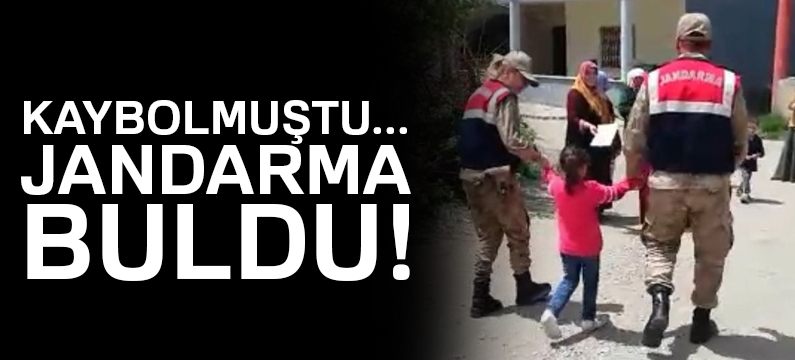 Kaybolan kız çocuğunu jandarma ekibi buldu