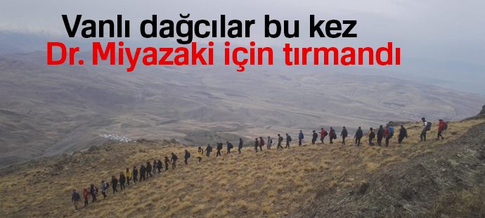 Vanlı dağcılar bu kez Dr. Miyazaki için tırmandı