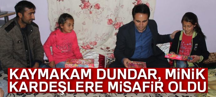Kaymakam Dundar, minik kardeşlere misafir oldu