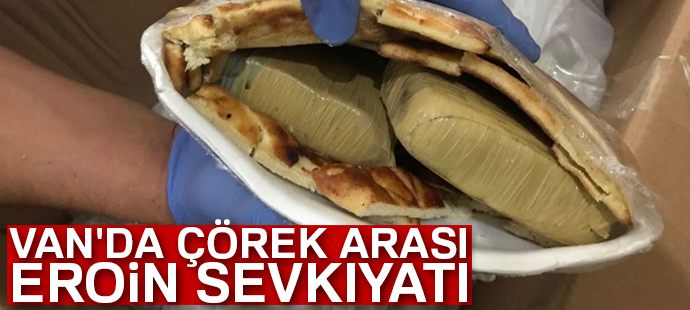 Çörek arası eroin sevkıyatı
