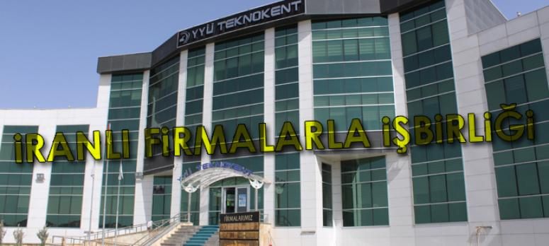 İranlı firmalarla işbirliği