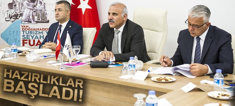 9. Van Doğu Anadolu Turizm ve Seyahat Fuarı için hazırlıklar başladı