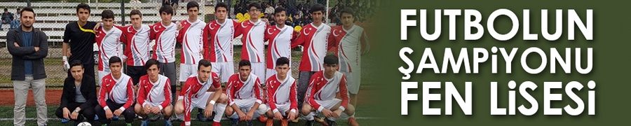 Futbolun şampiyonu Fen Lisesi