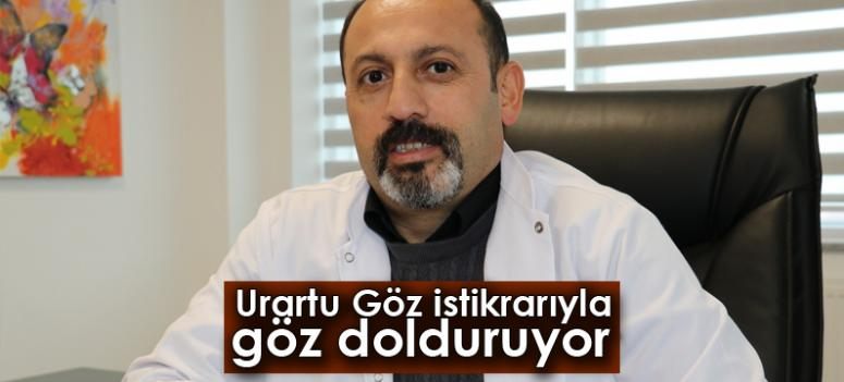 Urartu Göz istikrarıyla göz dolduruyor