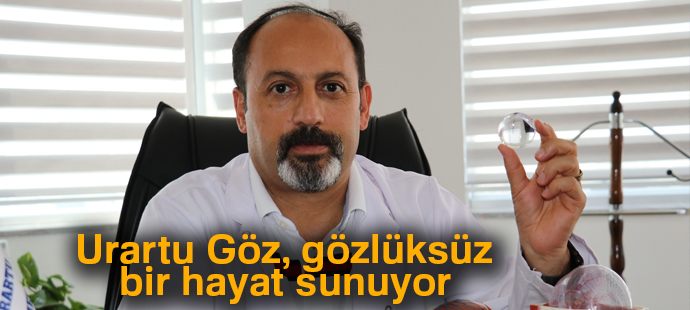 Urartu Göz, gözlüksüz bir hayat sunuyor