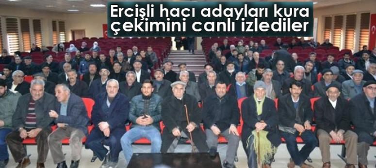 Ercişli hacı adayları kura çekimini canlı izlediler