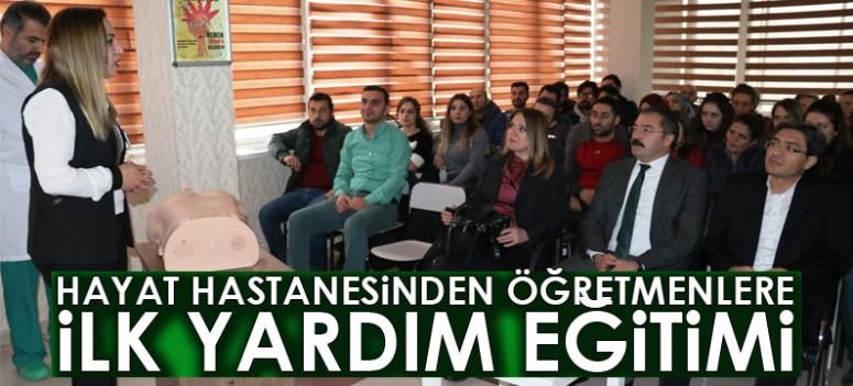 Hayat Hastanesinden öğretmenlere ilk yardım eğitimi