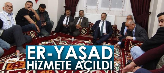 ER-YAŞAD hizmete açıldı