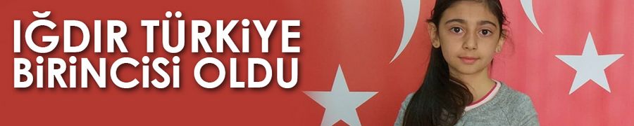 Iğdır Türkiye birincisi oldu