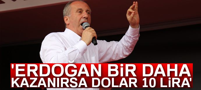 Muharrem İnce: 