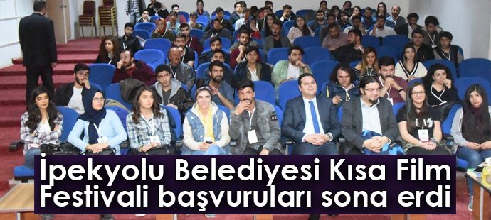 İpekyolu Belediyesi Kısa Film Festivali başvuruları sona erdi