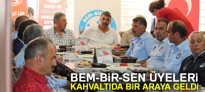 BEM-BİR-SEN üyeleri kahvaltıda bir araya geldi