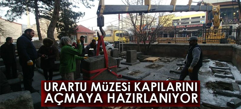 Urartu Müzesi kapılarını açmaya hazırlanıyor