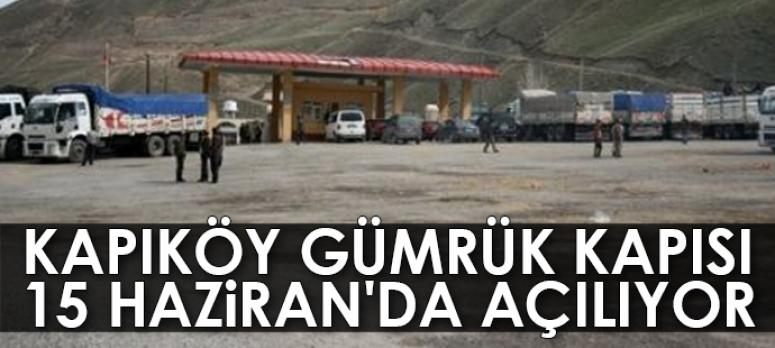 Kapıköy Gümrük Kapısı 15 Haziran