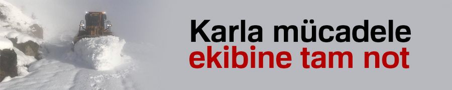 Karla mücadele ekibine tam not