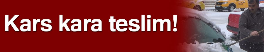 Kars kara teslim
