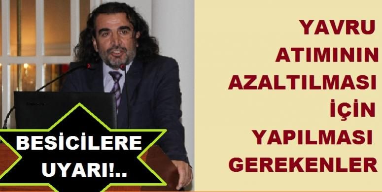 Van Bölgesi Veteriner Hekimleri Odasından üreticilere uyarı