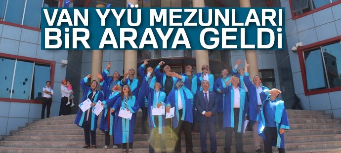 Van YYÜ mezunları bir araya geldi