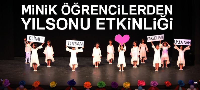 Minik öğrencilerden yılsonu etkinliği