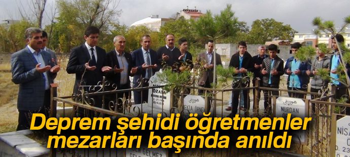 Deprem şehidi öğretmenler mezarları başında anıldı