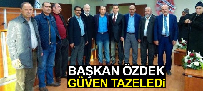 Başkan Özdek güven tazeledi