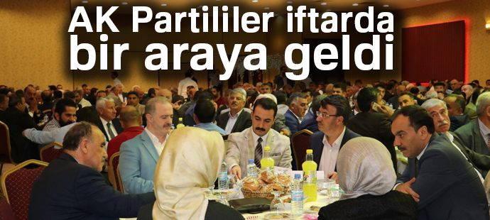 AK Partililer iftarda bir araya geldi