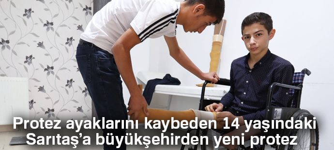 Protez ayaklarını kaybeden 14 yaşındaki Sarıtaş