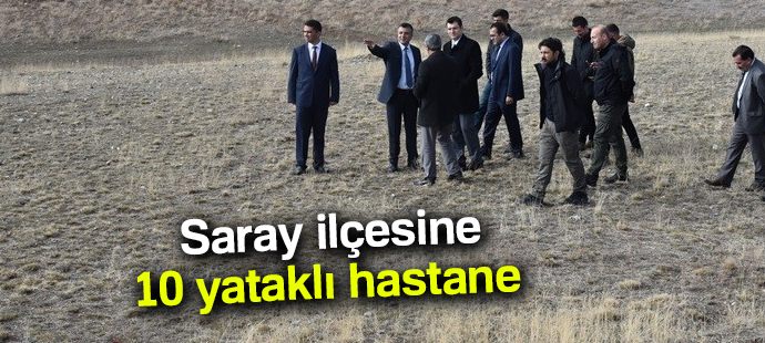 Saray ilçesine 10 yataklı hastane