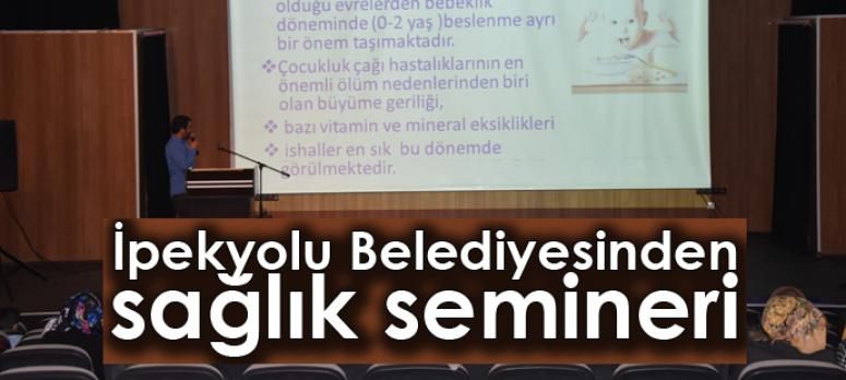 İpekyolu Belediyesinden sağlık semineri