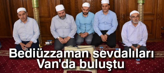Bediüzzaman sevdalıları Van