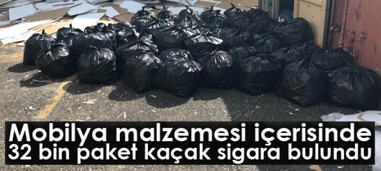Mobilya malzemesi içerisinde 32 bin paket kaçak sigara bulundu