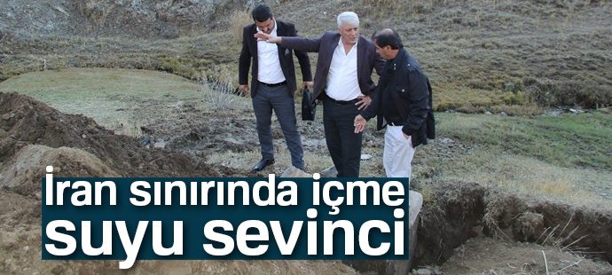 İran sınırında içme suyu sevinci