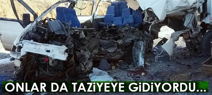 Kazada ölenlerin taziye için geldikleri ortaya çıktı