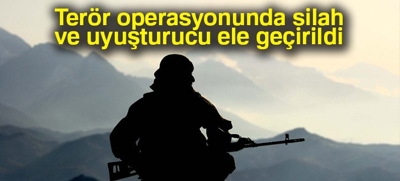Terör operasyonunda silah ve uyuşturucu ele geçirildi