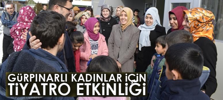 Gürpınarlı kadınlar için tiyatro etkinliği